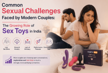 Modern Couples, Intimacy Issues & Sex Toys in India
