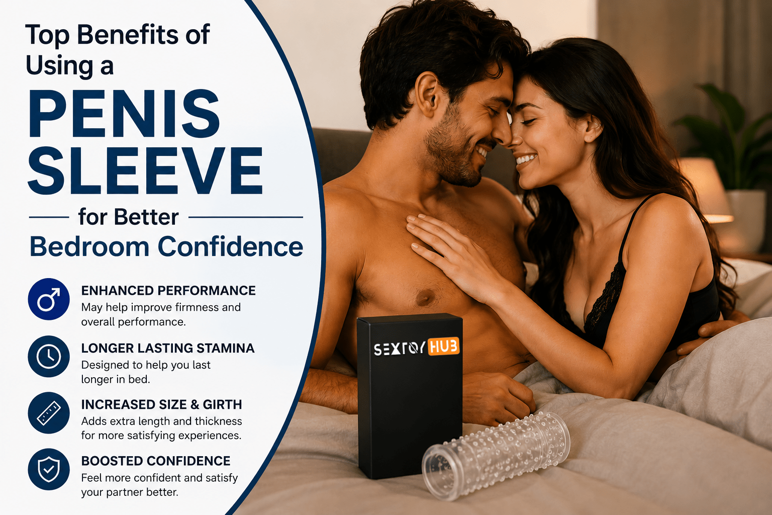 Top Benefits of Using a Penis Sleeve for Better Bedroom Confidence
